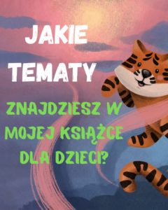 Read more about the article Tematy, jakie poruszyłam w książce